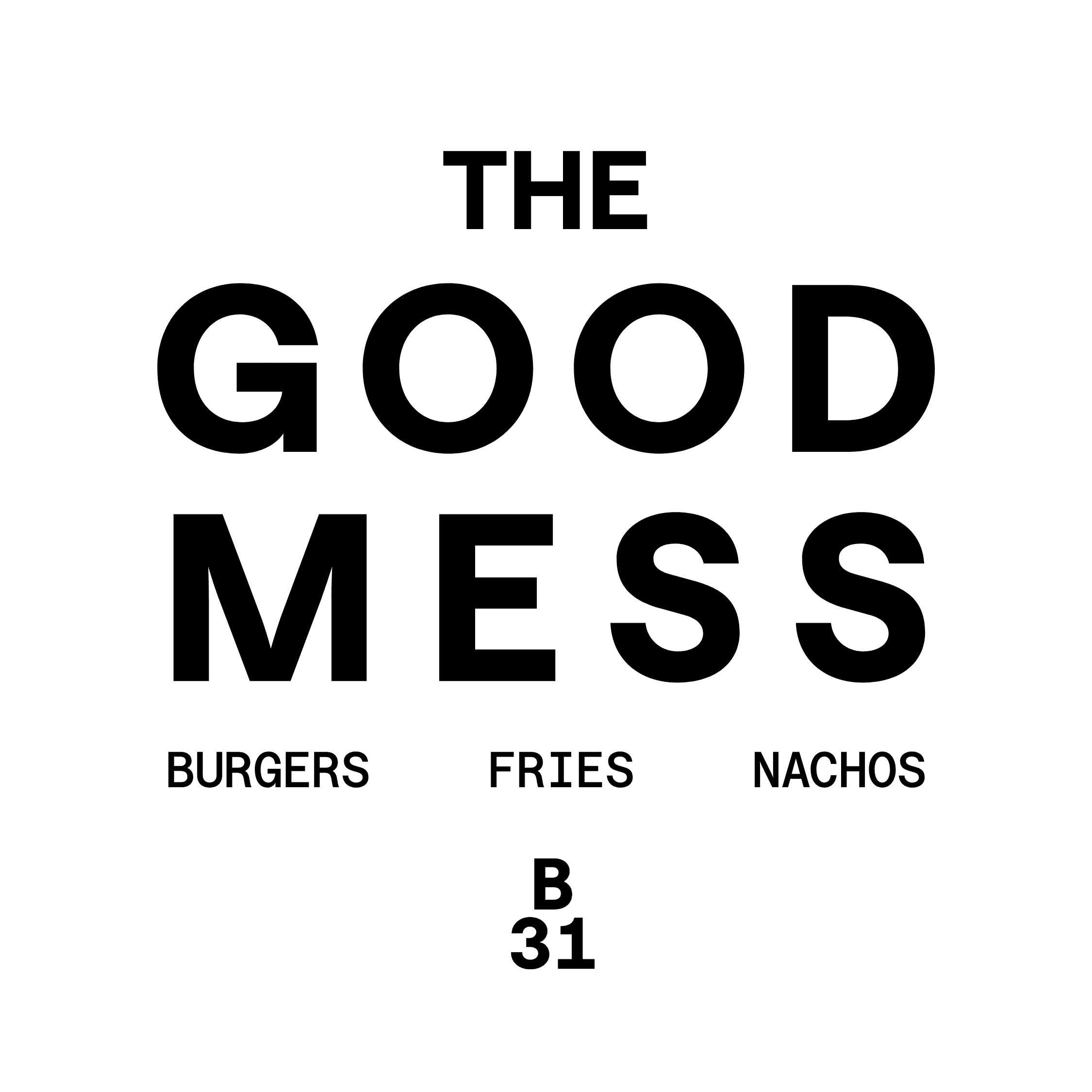 The Good Mess